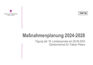 TOP 20 - Maßnahmenplanung 2024-2028 inkl. Maßnahmen außerhalb der Maßnahmenplanung (Bericht des OKR - OKR Dr. Fabian Peters) - Präsentation
